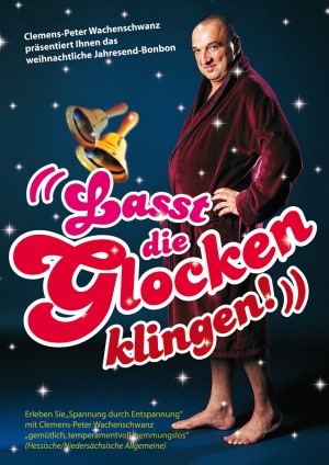 Clemens-Peter Wachenschwanz - Lasset die Glocken klingen!